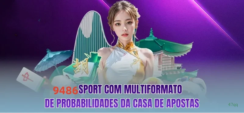 Apostas esportivas da 47qq com odds competitivas